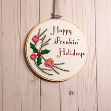 Load image into Gallery viewer, happy fucking holidays embroidery
