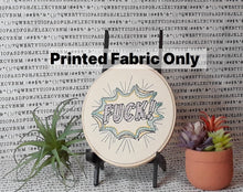 Load image into Gallery viewer, F*ck Printed Embroidery Fabric

